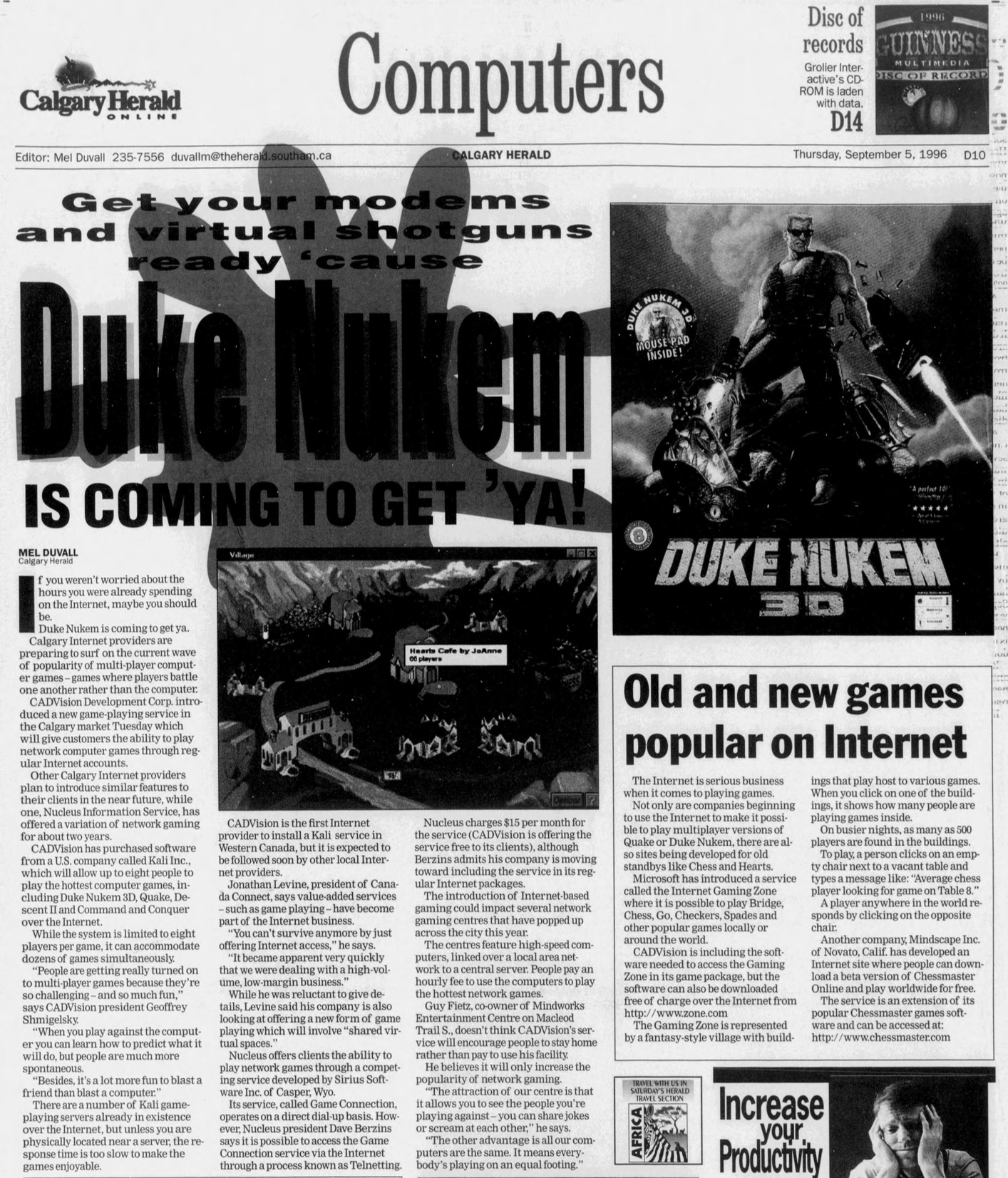 Duke Nukem is coming to get ’ya! — Mel Duvall, Calgary Herald, Sep 5, 1996