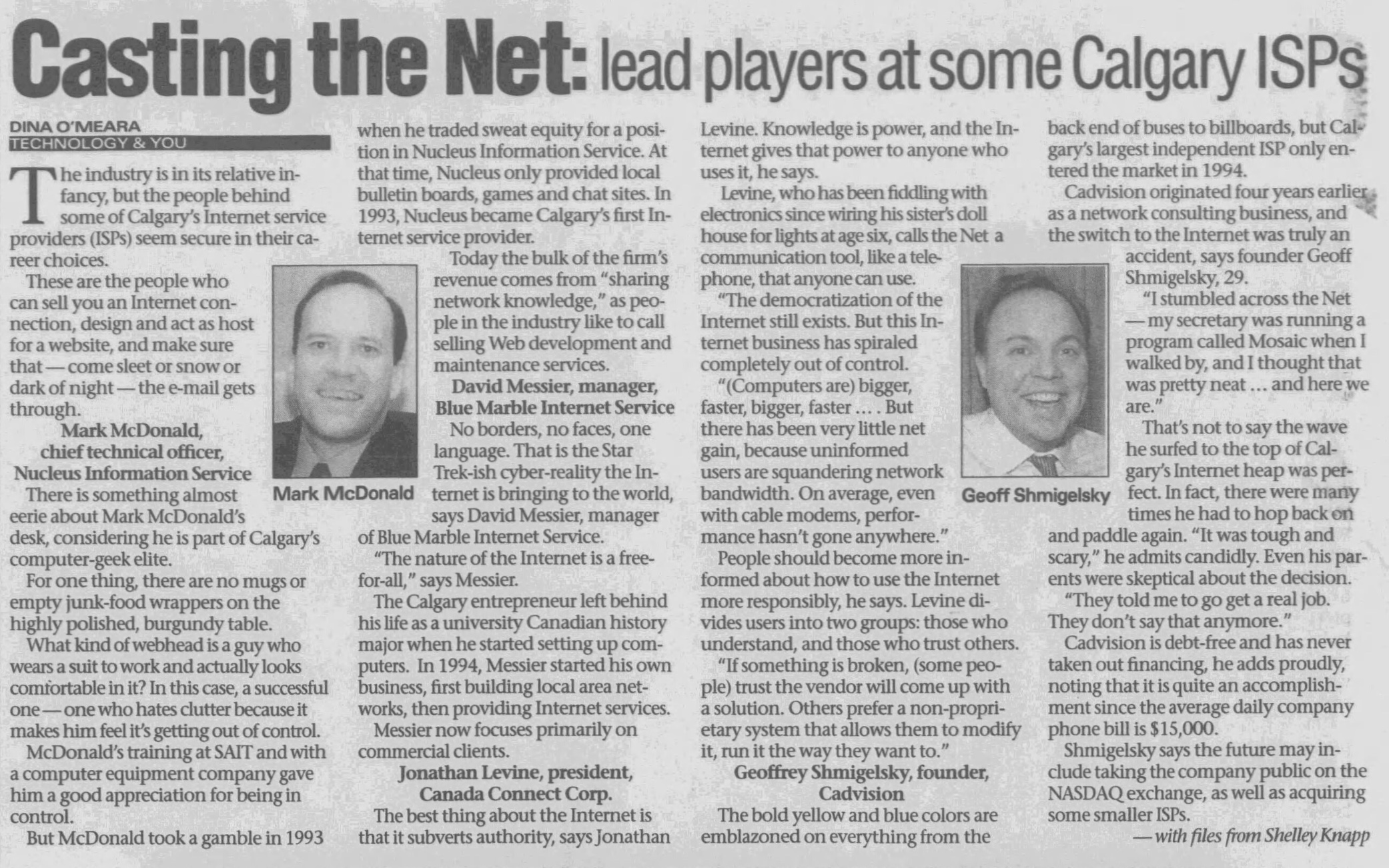 Casting the Net: lead players at some Calgary ISPs — Dina O’Meara, Calgary Herald, Oct 1998