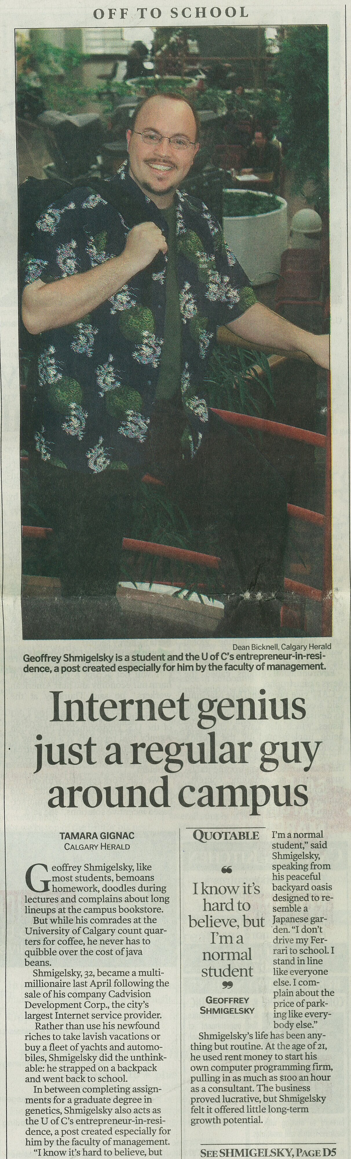 Internet genius just a regular guy around campus — Tamara Gignac, Calgary Herald, 2000